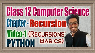 Recursions' basics l CBSE l Class 12 l Computer Science l Python