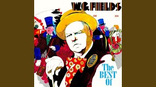 Philosophy of W.C. Fields
