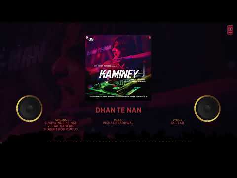 Dhan Te Nan   Full Audio Song  Kaminey  Shahid Kapoor Priyanka Chopra  Vishal Bharadwaj