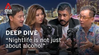 How can Singapore's nightlife be revitalised? | Deep Dive (ft Danny Loong, Mogan Vithilingam)