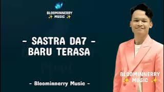 Sastra (Cianjur) - Baru Terasa Lirik || Sastra Da7 - Baru Terasa Lirik