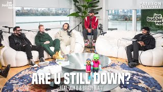 Patreon EXCLUSIVE | Are U Still Down feat. Jon B & Brady Watt | The Joe Budden Podcast