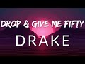 Drake - Push Ups / Drop & Give Me Fifty (Lyrics)