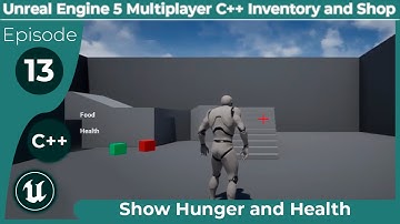 Unreal Engine 5 Multiplayer C++ Inventory and Shop #13: "Show Hunger and Health"