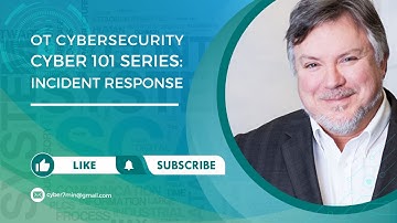 Cyber 101:  Incident Response