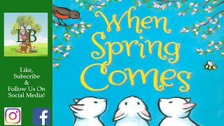 🪻 When Spring Comes - Read Aloud