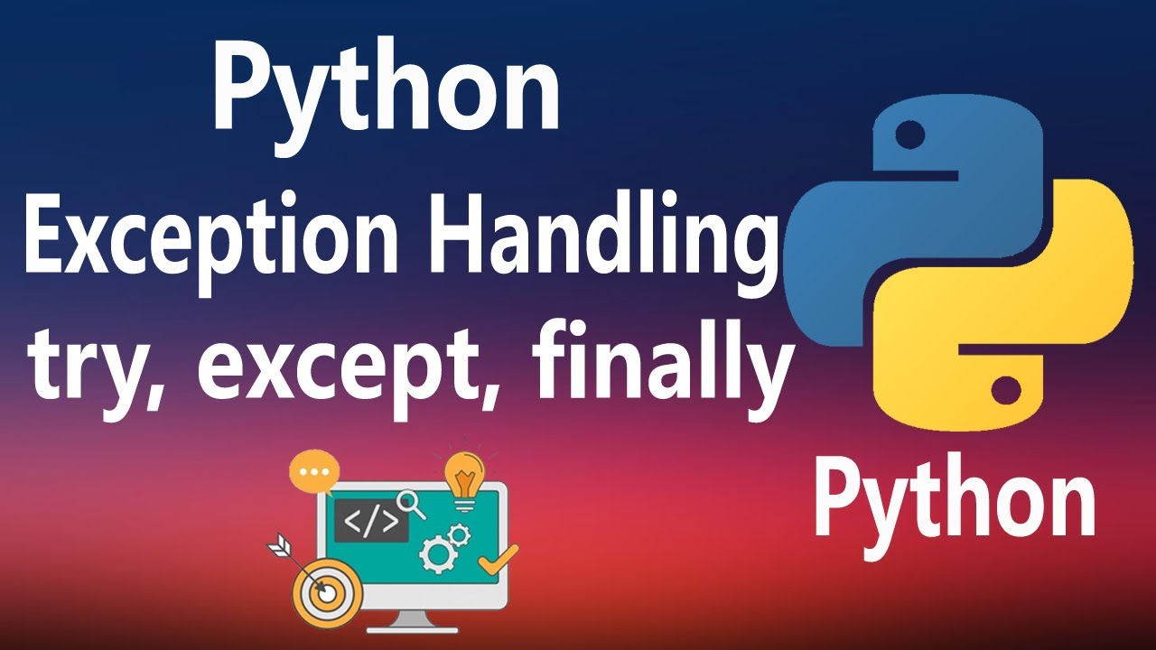 #21 - Exception Handling in Python - YouTube