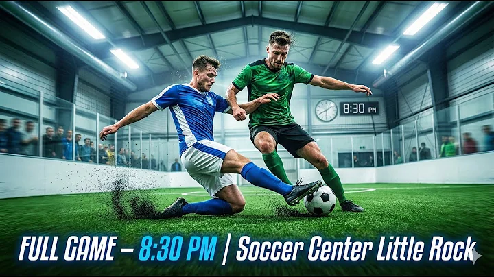 FULL GAME – 8:30 PM | Soccer Center Little Rock | 12/4/2025
