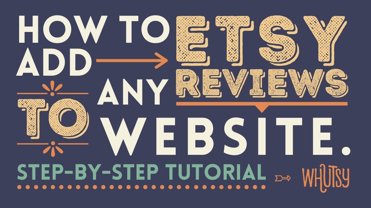 How to Easily Embed Etsy Reviews On Your site A Complete Stepby