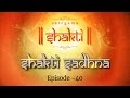 Shakti Sadhana | Episode 40 | Best Hindi Devotional Video Songs