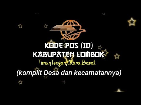 KODE POS (ID)KAB LOMBOK (BARAT,TENGAH,TIMUR &UTARA)KOMPLIT DESA DAN KECAMATANNYA