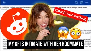 My Girlfriend Does Intimate Things with Her Roommate | r/AmIOverreacting Reading Reddit Stories