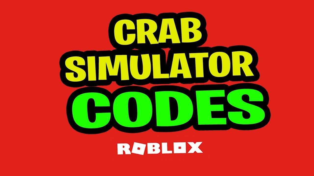 ROBLOX CRAB SIMULATOR CODES YouTube