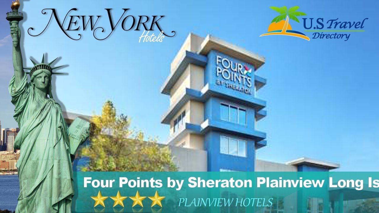 Four Points by Sheraton Plainview Long Island Plainview Hotels, New York YouTube