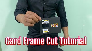 Card Frame Cut Magic Gimmick Tutorial