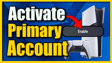 How to Activate Primary Account on PS5 & Primary Account Activation (Easy Method)