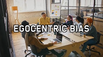 Egocentric Bias: I’m the Hero of Every Story