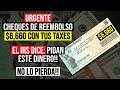 URGENTE Cheque de Reembolso HASTA $6,660 con tus TAXES IRS ANUNCIA: PIDAN EL DINERO No lo pierda