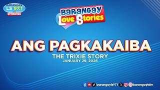 ANG PAGKAKAIBA - TRIXIE | Papa Dudut | Barangay Love Stories