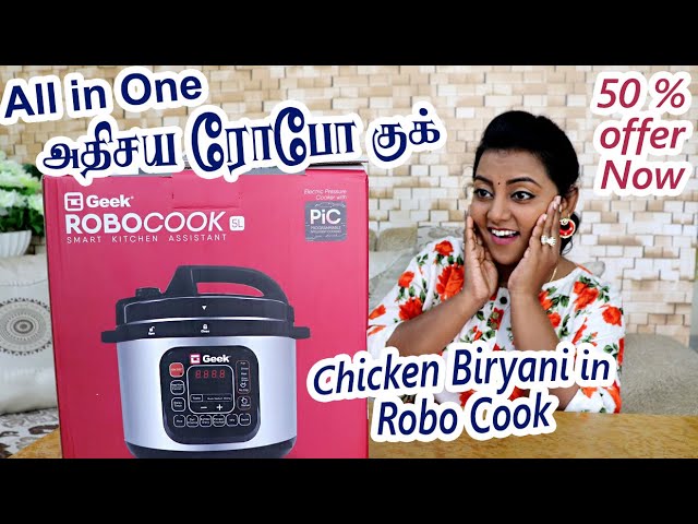 All in One அதிசய ரோபோ குக் | Geek Robo Cook Review & Demo | Chicken Biryani in RoboCook