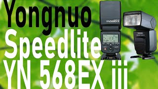 Yongnuo Digital Speedlite YN 568ex iii for Canon 250D | Product Review | Tech House