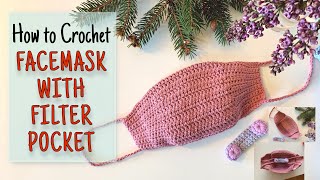 CROCHET FACE MASK WITH FILTER POCKET