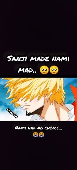 nami angry moment | one piece | nami angry on sanji.. 🥺🥺 #nph #shorts