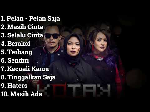 Kotak Band Full Album TERBAIK DAN TERPOPULER