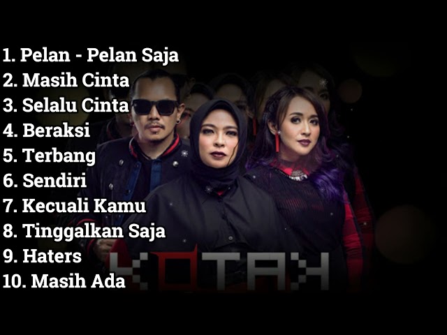 Kotak Band Full Album TERBAIK DAN TERPOPULER class=