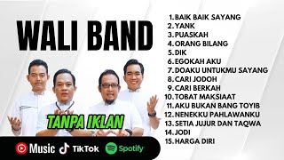 Download Lagu Tanpa Iklan | Lagu Wali Band Full Album Nostalgia | Cari Jodoh, Nenekku Pahlawanku, Yank MP3