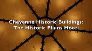 Cheyenne Historic Buildings - The Historic Plains Hotel