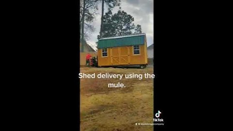 Shed delivery using the mule.