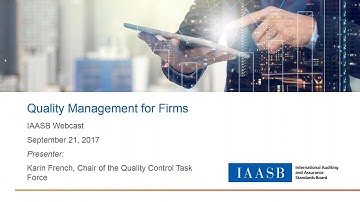 IAASB Webcast: Proposed Revisions to Quality Control for Firms