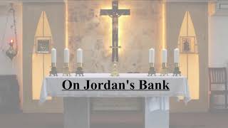 On Jordan's Bank On Jordan's Bank