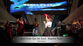 devil Nah Get Mi Soul - Keesha Peart