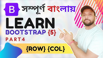 Bootstrap 5 Tutorial for Beginners in Bangla [ Part4- ROW & COL ] Learn Bootstrap 5 Tutorial