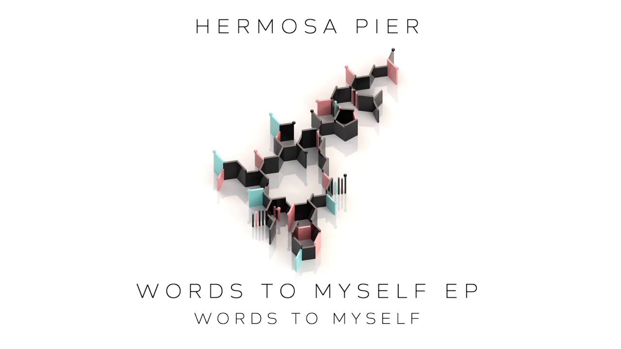 Words To Myself - Hermosa Pier