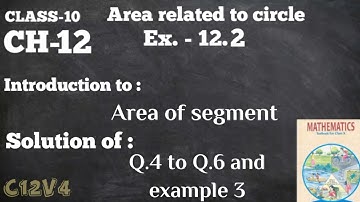 Class10 Maths(NCERT)||Ch.-12 Area related to Circles||Ex.12.2 Q.4 to Q.6 and example 3