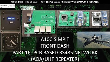 Simpit A10C - Front Dash - Part 16: PCB Based RS485 Network (AOA / UHF Repeater)