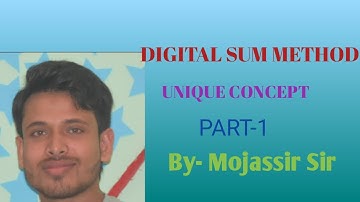 Digital Sum Method Part-1 |Calculation Tricks | By- MOJASSIR SIR