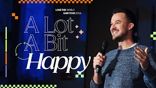 A Lot A Bit Happy  Happy Healthy Holy rich Wilkerson Jr