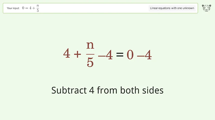 Linear equation with one unknown: Solve 0=4+n/5 step-by-step solution
