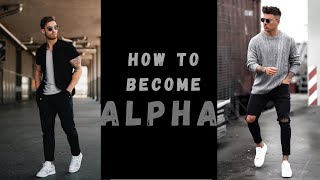 7 Traits Of An Alpha Male