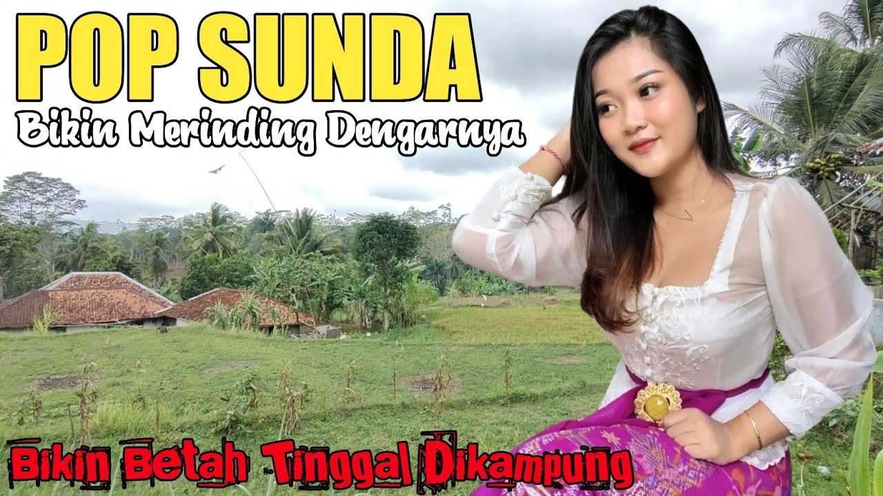 Lagu Sunda Lawas Paling Enak Di Dengar || Full Album 2024 Untuk ...