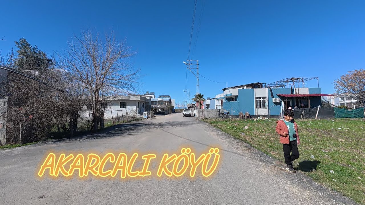 Akarcalı Köyü ve Deniz Yolu Dönüş ADANA