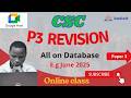 Computer Science Paper 3 Database(Normalization,ER-digram, cardinality, SQL. e.g with June 2025