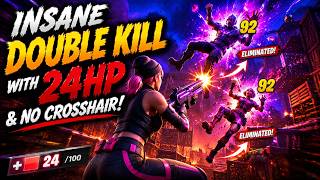 INSANE Fortnite Double Kill with 24HP & NO CROSSHAIR! 🎯