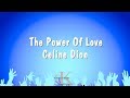 The Power Of Love - Celine Dion (Karaoke Version)