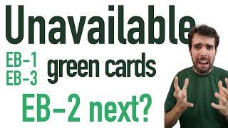 EB-1 green cards NOT AVAILABLE Is EB-2 next