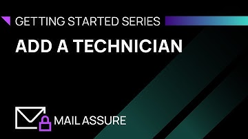 Getting Started with N-able Mail Assure - Add a Technician